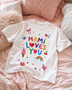 MAMI LOVES YOU TEE
